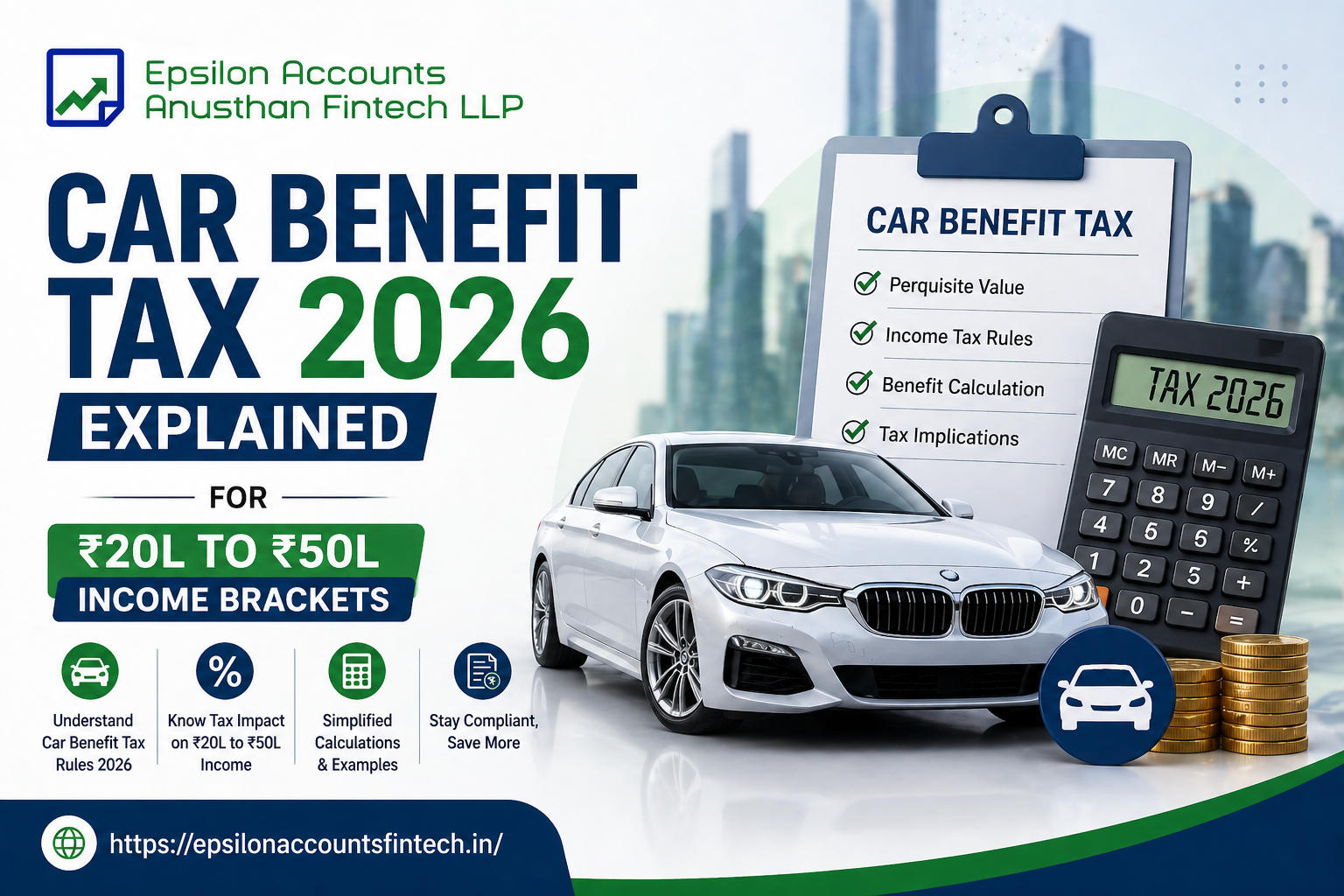 Car Benefit Tax 2026 Explained for ₹20L to ₹50L Income Brackets
