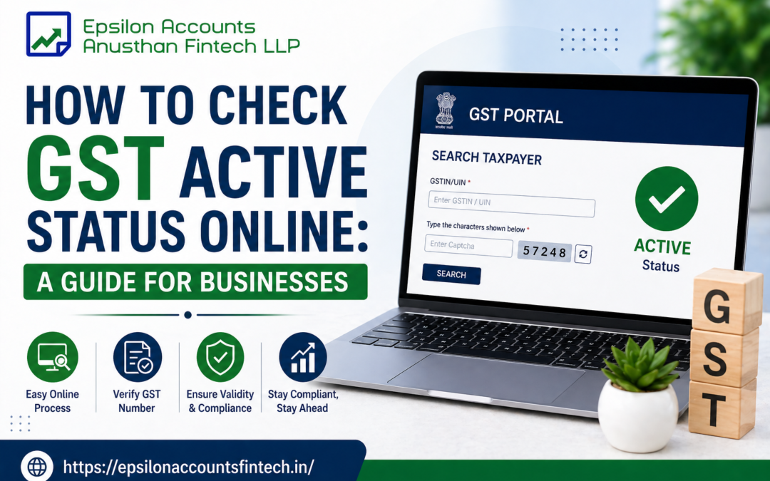 How to Check GST Active Status Online: A Guide for Businesses