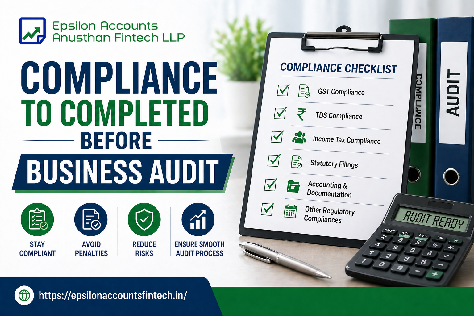 Compliance to Be Completed Before Business Audit