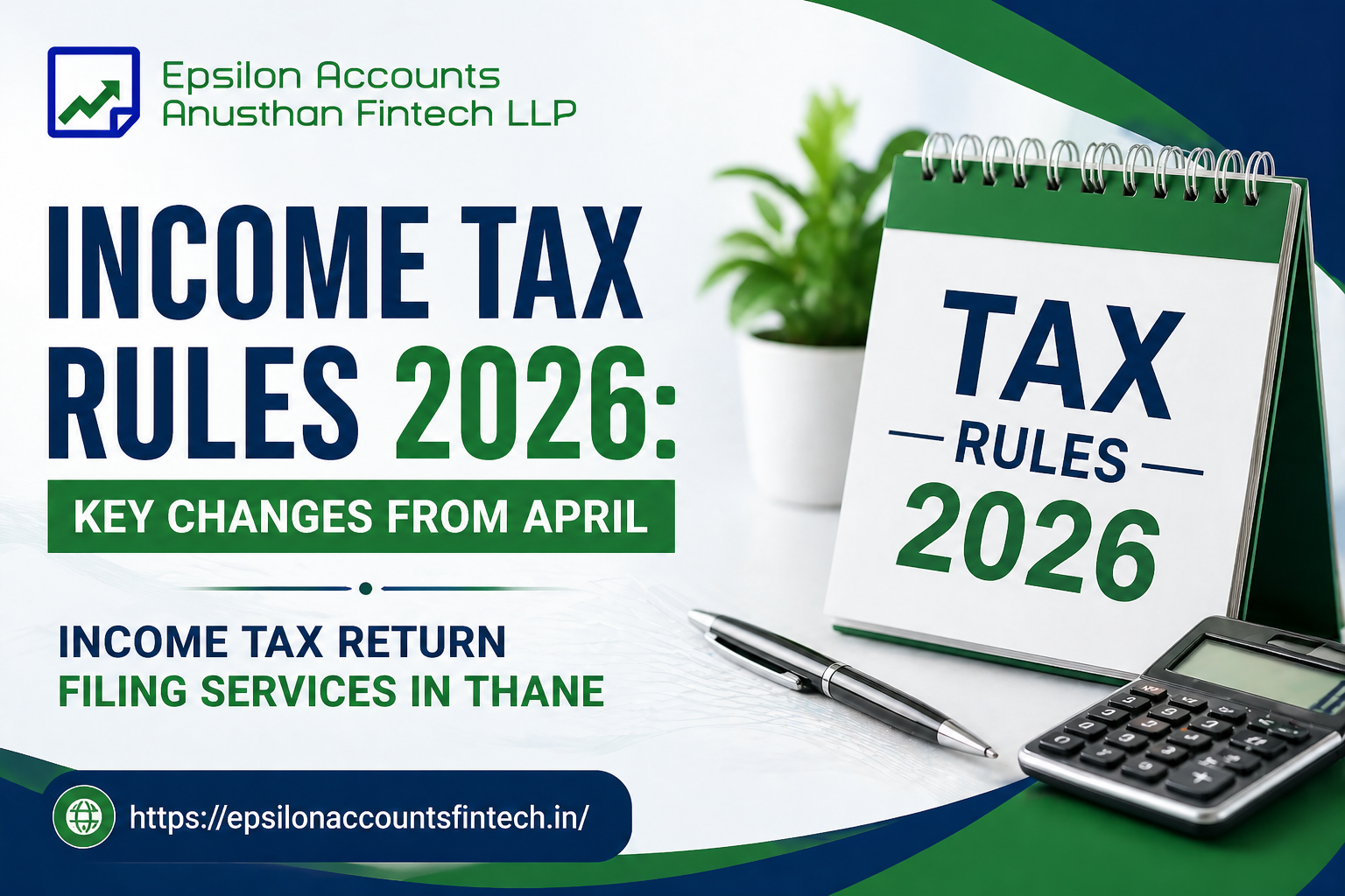 Income Tax Rules 2026: Key Changes from April and Income Tax Return Filing Services in Thane