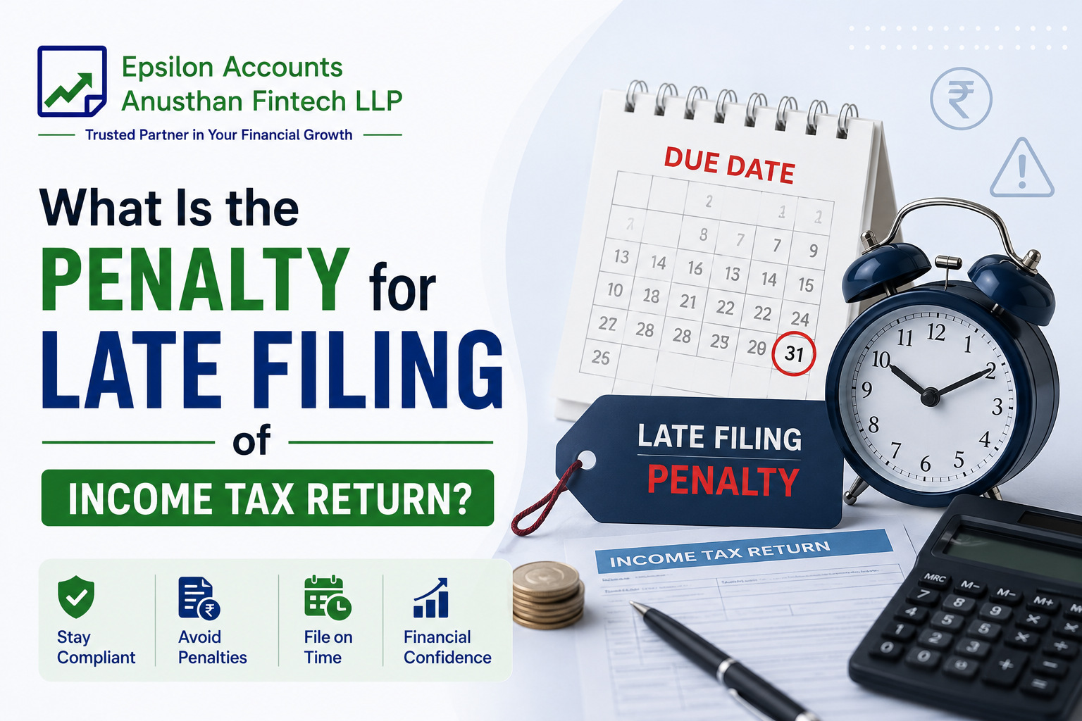 What Is the Penalty for Late Filing of Income Tax Return?